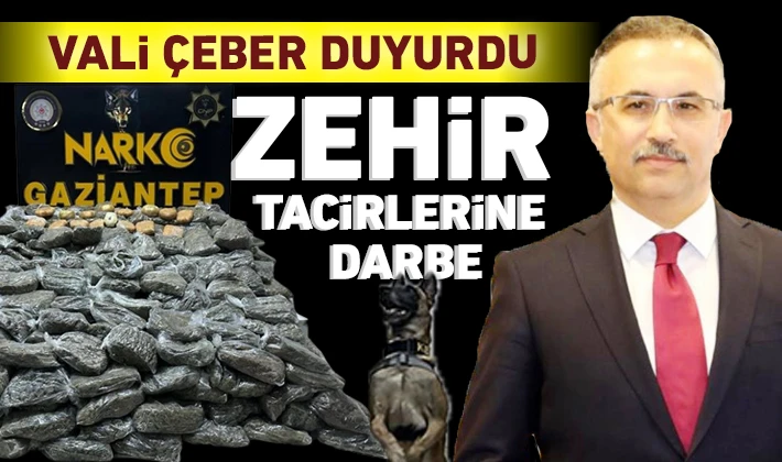  Vali Çeber duyurdu: Zehir tacirlerine darbe