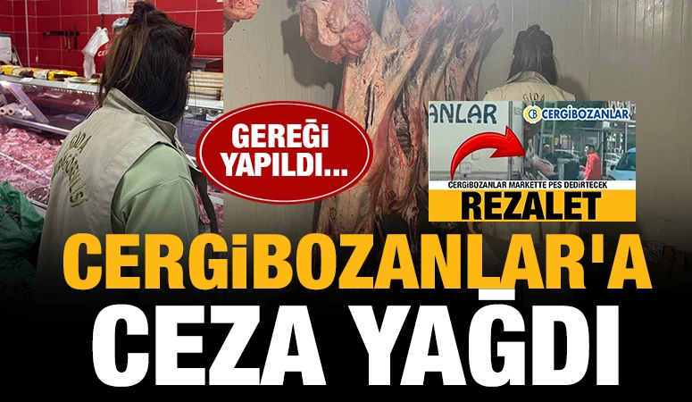 GEREĞİ YAPILDI... CERGİBOZANLAR'A CEZA YAĞDI