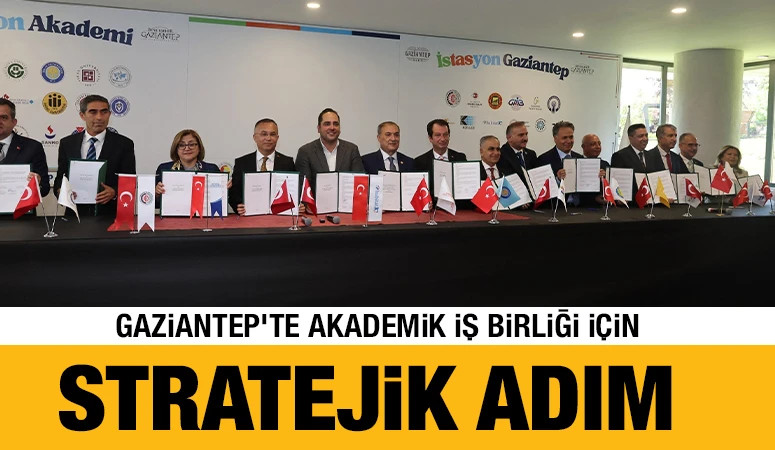 GAZİANTEP’TE AKADEMİK İŞ BİRLİĞİ İÇİN STRATEJİK ADIM