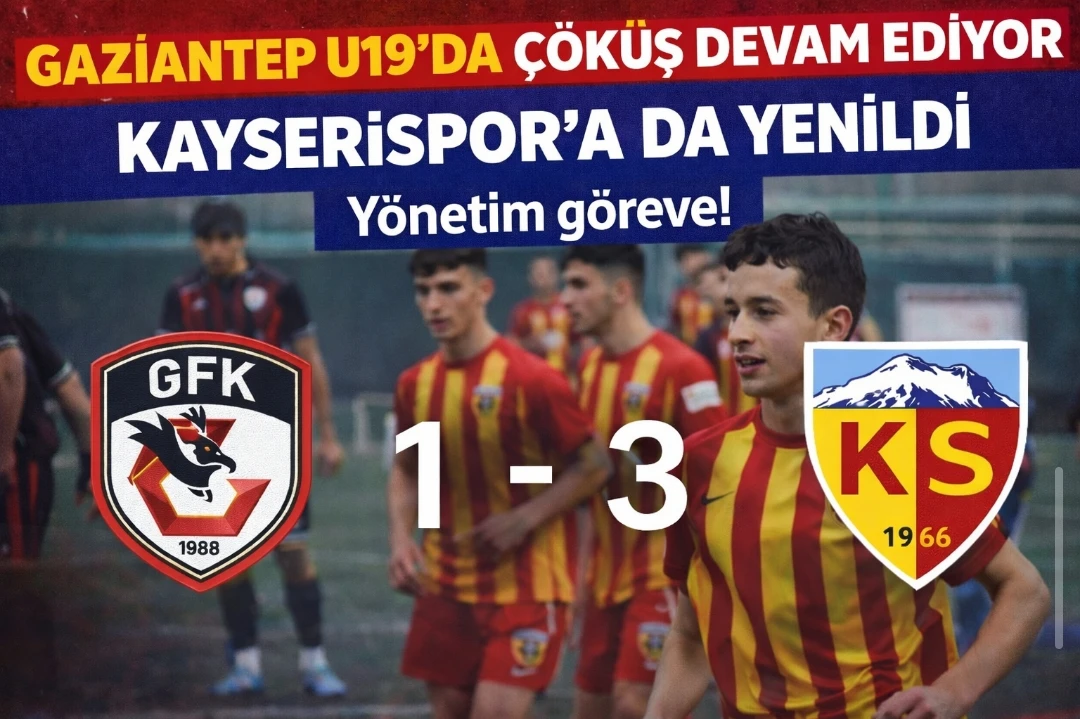 GAZİANTEP FK U19 EVİNDE YIKILDI! KAYSERİSPOR FARKLI KAZANDI