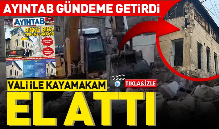 AYINTAB GÜNDEME GETİRDİ VALİ İLE KAYMAKAM EL ATTI