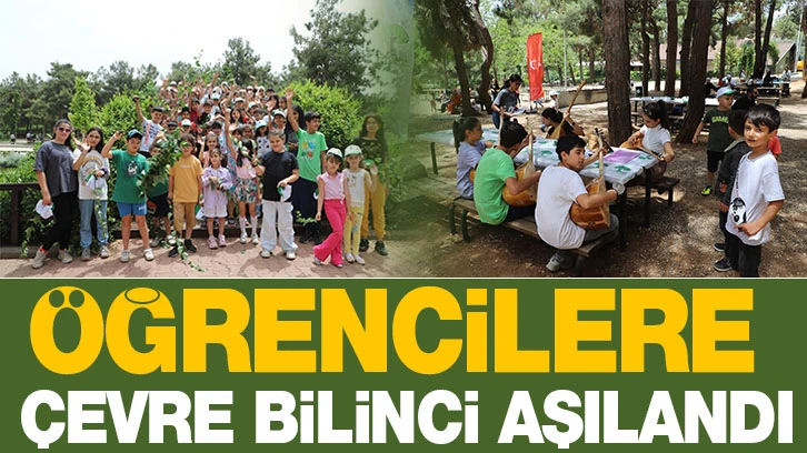 ÖĞRENCİLERE, ÇEVRE BİLİNCİ AŞILANDI