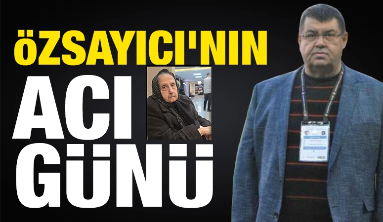 &Ouml;zsayıcı&rsquo;nın acı g&uuml;n&uuml;