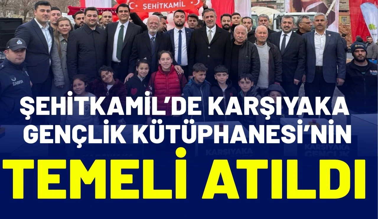 Şehitkamil&rsquo;de Karşıyaka Gen&ccedil;lik K&uuml;t&uuml;phanesi&rsquo;nin temeli atıldı