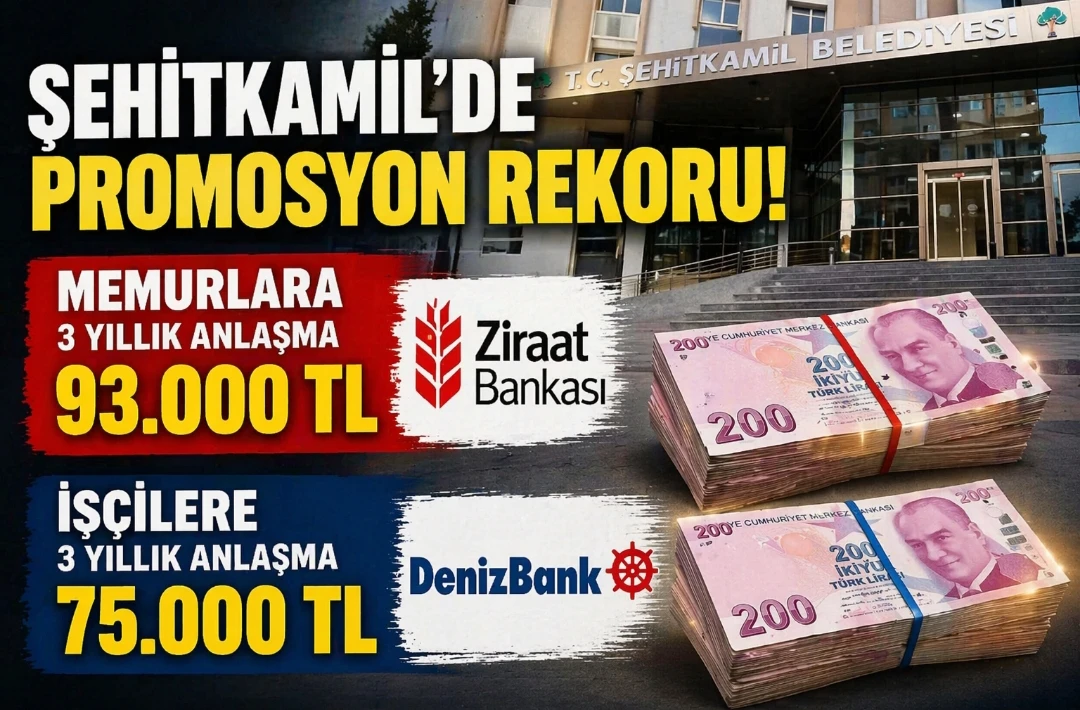 Şehitkamil&rsquo;de Promosyon Rekoru! Memura 93 Bin, İş&ccedil;iye 75 Bin TL