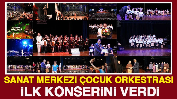 ŞEHİTKAMİL SANAT MERKEZİ ÇOCUK ORKESTRASI İLK KONSERİNİ VERDİ