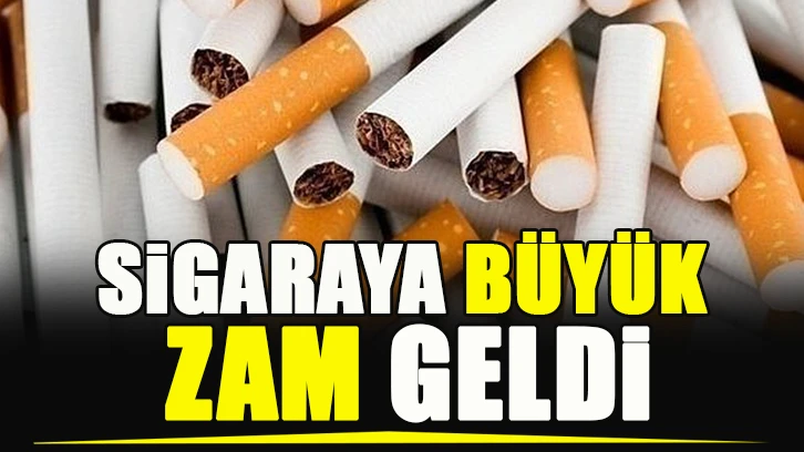 Sigaraya büyük zam geldi!