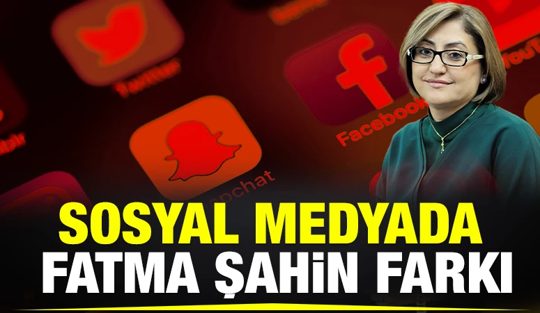 Sosyal Medyada Fatma Şahin Farkı
