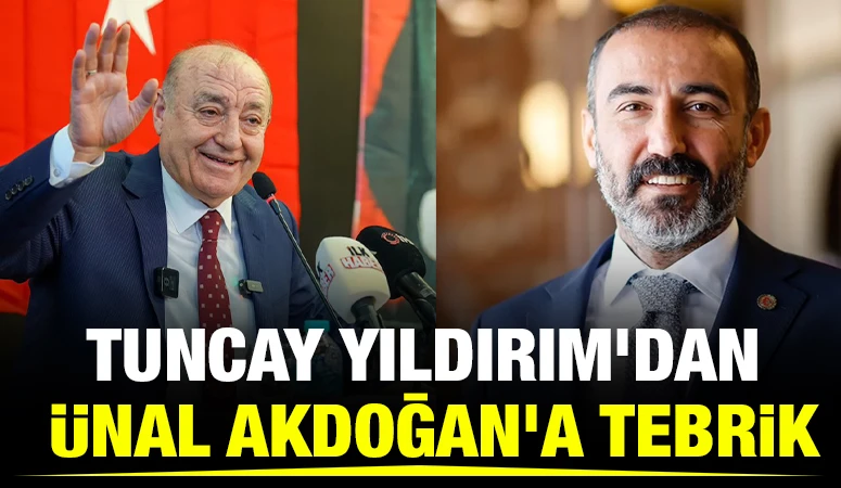 Tuncay Yıldırım&rsquo;dan &Uuml;nal Akdoğan&rsquo;a Tebrik