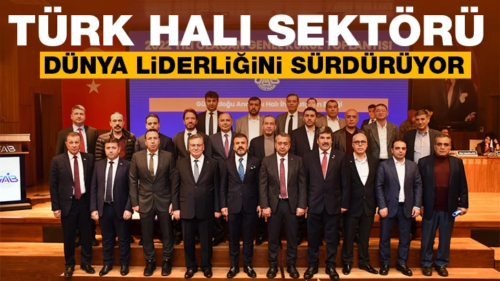 Türk halı sektörü dünya liderliğini sürdürüyor