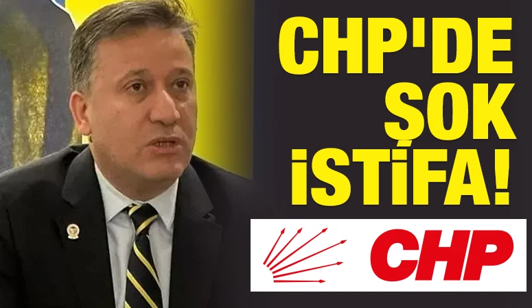 CHP'de Şok İstifa!