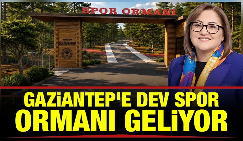 Gaziantep'e Dev Spor Ormanı Geliyor