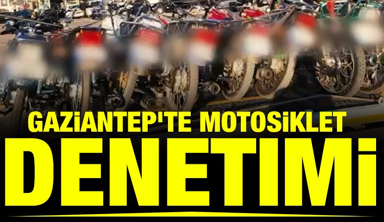 Gaziantep'te Motosiklet Denetimi
