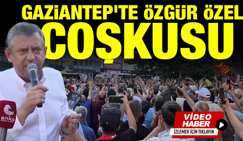 Gaziantep'te &Ouml;zg&uuml;r &Ouml;zel Coşkusu