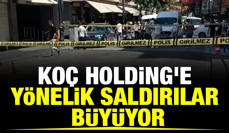 Koç Holding'e Yönelik Saldırılar Büyüyor