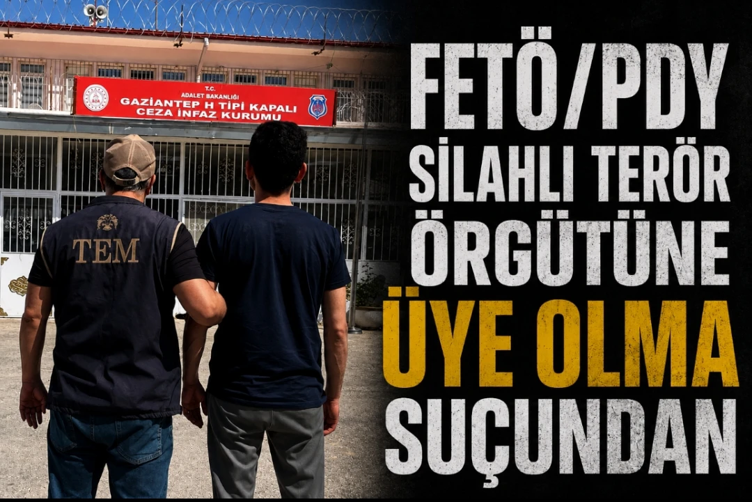 GAZİANTEP&rsquo;TE FET&Ouml; H&Uuml;K&Uuml;ML&Uuml;S&Uuml; YAKALANDI