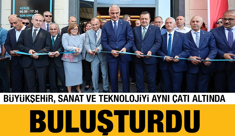 B&Uuml;Y&Uuml;KŞEHİR, SANAT VE TEKNOLOJİYİ AYNI &Ccedil;ATI ALTINDA BULUŞTURDU