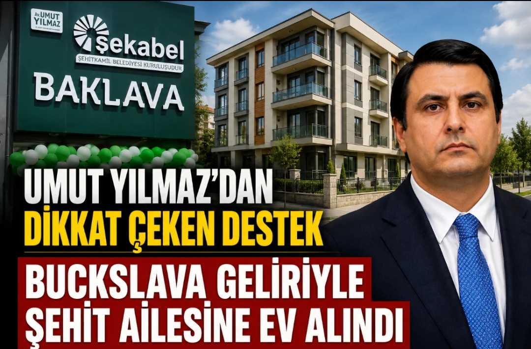 UMUT YILMAZ&rsquo;DAN DİKKAT &Ccedil;EKEN DESTEK BUCKSLAVA GELİRİYLE ŞEHİT AİLESİNE EV ALINDI