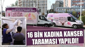 16 BİN KADINA KANSER TARAMASI YAPILDI! 