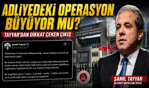 Adliyedeki Operasyon B&uuml;y&uuml;yor mu? Tayyar&rsquo;dan Dikkat &Ccedil;eken &Ccedil;ıkış