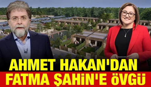 Ahmet Hakan'dan Fatma Şahin'e Övgü