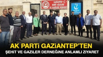 AK Parti Gaziantep’ten Şehit ve Gaziler derneğine anlamlı ziyaret