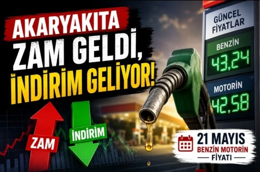Akaryakıta zam geldi, indirim geliyor! 21 Mayıs benzin motorin fiyatı
