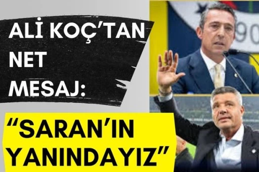 Ali Ko&ccedil;&rsquo;tan Net Mesaj: &ldquo;Saran&rsquo;ın Yanındayız&rdquo;
