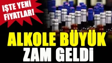 Alkole Büyük zam geldi! İŞTE YENİ FİYATLAR!