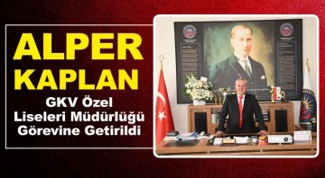 Alper Kaplan GKV Özel Liseleri Müdürlüğü Görevine Getirildi