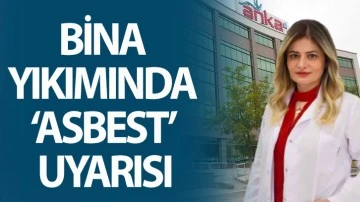  Bina yıkımında 'asbest' uyarısı