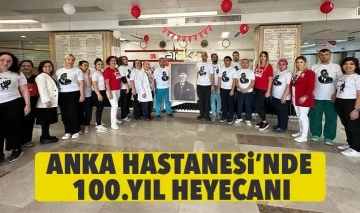 ANKA Hastanesi’nde 100.yıl heyecanı