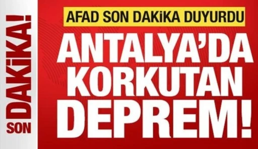 Antalya'da korkutan deprem
