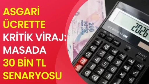 Asgari &Uuml;crette Kritik Viraj: Masada 30 Bin TL Senaryosu