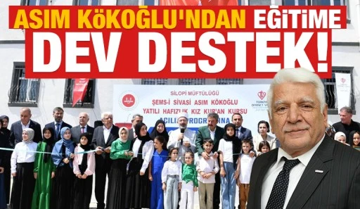 Asım Kökoğlu'ndan Eğitime Dev Destek!