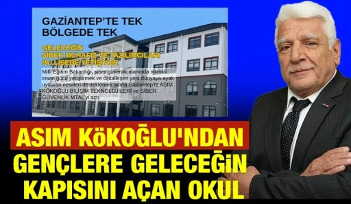 Asım K&ouml;koğlu&rsquo;ndan Gen&ccedil;lere Geleceğin Kapısını A&ccedil;an Okul