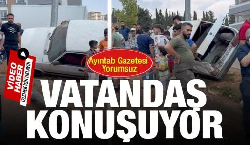 Ayıntab Gazetesi Yorumsuz...  Vatandaş Konuşuyor