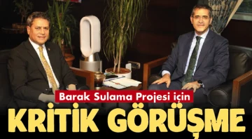Barak Sulama Projesi için kritik görüşme