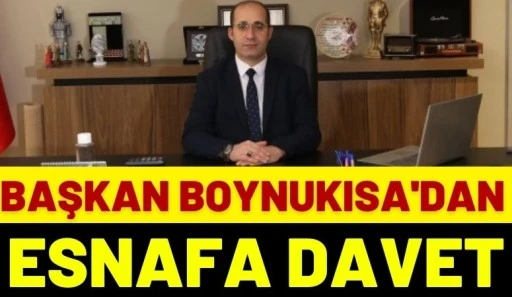 Başkan Boynukısa'dan Esnafa Davet