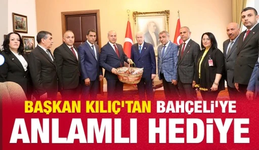 Başkan Kılıç'tan Bahçeli’ye Anlamlı Hediye