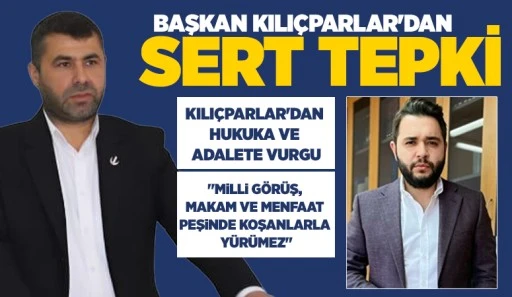 Başkan Kılıçparlar'dan sert tepki 
