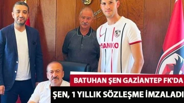 Batuhan Şen Gaziantep FK'da... Şen, 1 yıllık sözleşme imzaladı.