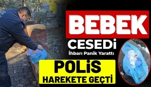 Bebek Cesedi İhbarı! Polisler Harekete Ge&ccedil;ti