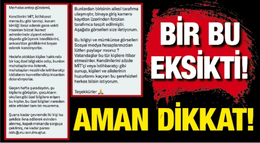 BİR BU EKSİKTİ! AMAN DİKKAT!