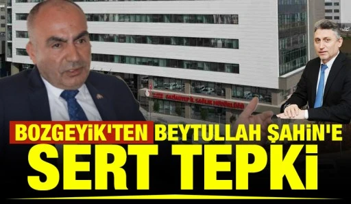 Bozgeyik'ten, Beytullah Şahin'e sert tepki 