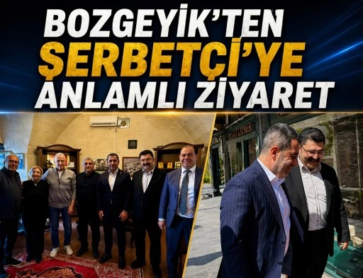 Bozgeyik&rsquo;ten Gaziantep&rsquo;te Samimi Ziyaret
