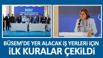 BÜSEM’DE YER ALACAK İŞ YERLERİ İÇİN İLK KURALAR ÇEKİLDİ