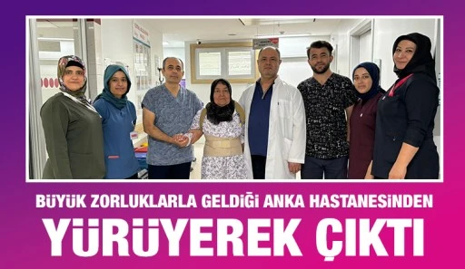 Büyük zorluklarla geldiği Anka Hastanesinden yürüyerek çıktı