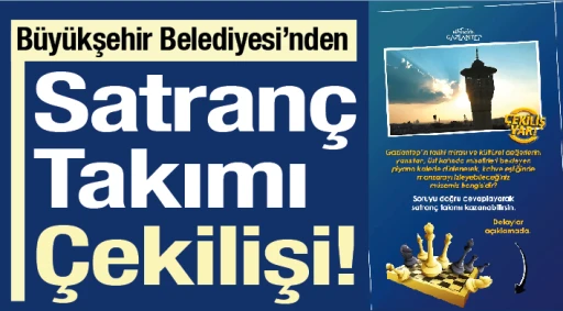 Büyükşehir Belediyesi’nden Satranç Takımı Çekilişi!