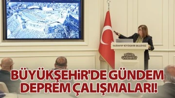 Büyükşehir'de gündem deprem çalışmaları!